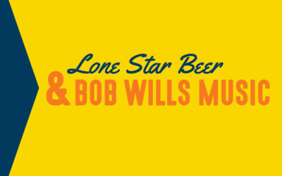 Lone Star Beer & Bob Wills Music